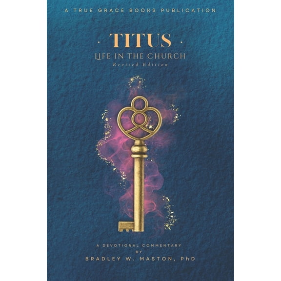 Maston Devotional Commentaries Titus: Life in the Church, (Paperback)