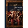thumbnail image 1 of Matadora (Paperback), 1 of 1