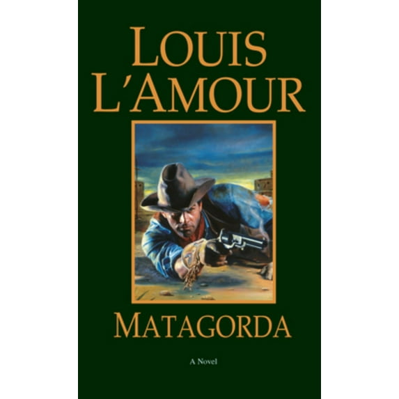 Matagorda: A Novel (Reprint) (Paperback)