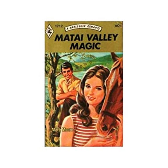 Pre-Owned Matai Valley Magic (Unknown) 037301712X 9780373017126
