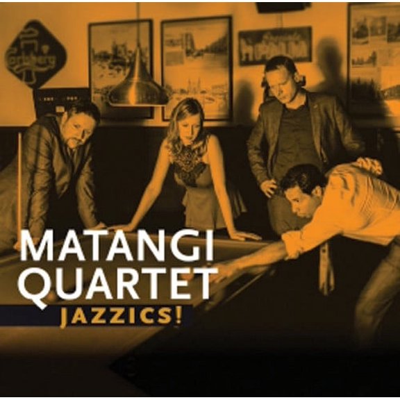 Matangi Quartet - Jazzics - Music & Performance - CD