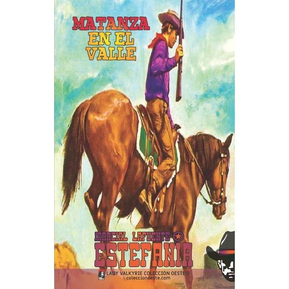 Matanza en el valle (Coleccin Oeste), (Paperback)