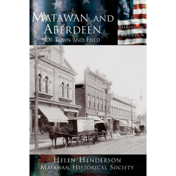 Matawan and Aberdeen: Of Town and Field (Hardcover)