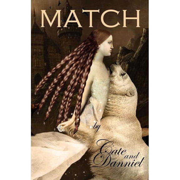 Match: A Modern Day Fairy Tale