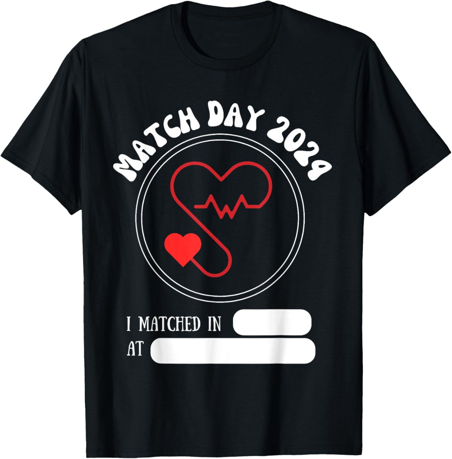 Match Day 2024 Future Doctor Physician Residency Fill In TShirt