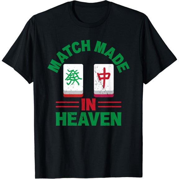 Match Made Heaven I Mahjong T-Shirt mens t shirtblackwomenfunnymisfitsmenjourney