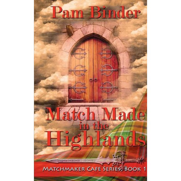 Matchmaker Cafe Match Made in the Highlands, Book 1, (Paperback)