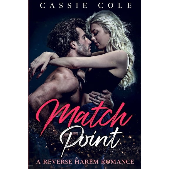 Match Point: A Reverse Harem Romance (Paperback)