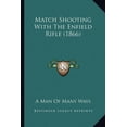 thumbnail image 1 of Match Shooting With The Enfield Rifle (1866) (Paperback), 1 of 1