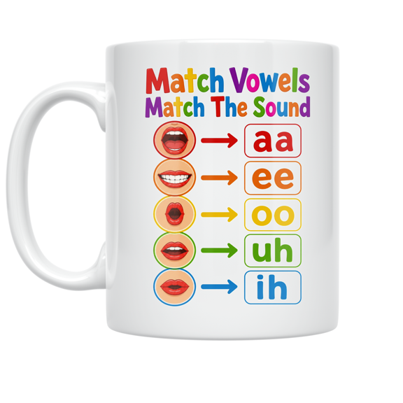 Match Vowels Match The Sound - Classroom Educator - 11 oz Ceramic Coffee Mug