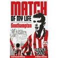 thumbnail image 1 of Match of My Life: Southampton Match of My Life : Twenty Stars Relive their Greatest Games (Hardcover), 1 of 1