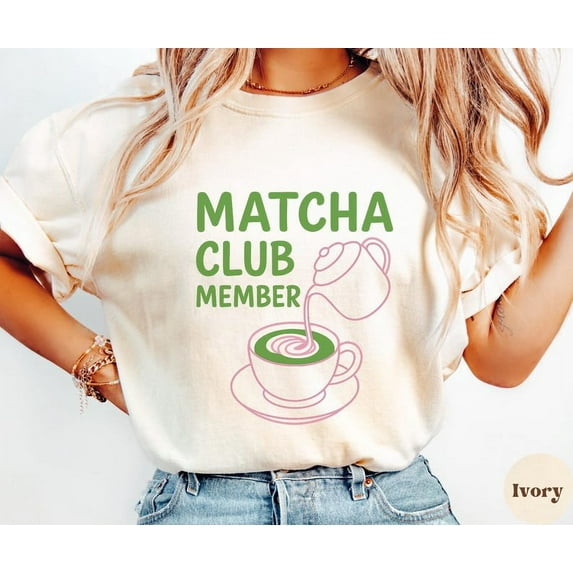 Matcha Club Member T-Shirt, Matcha Lover Tee, Matcha T-Shirt, Green Tea Aesthetic Shirt, Cafe Style Matcha Shirt TH060658