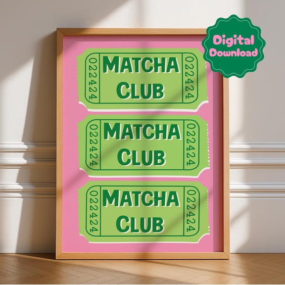 Matcha Club Ticket Print Bold Kitchen Posters Trendy Bright Decor Living Marg Typography Quotes Coffee Tea Japan