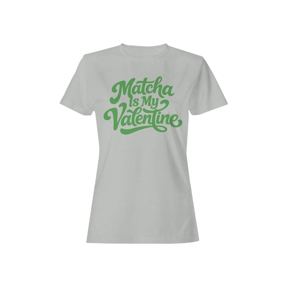 Matcha is My Valentine Design Women's T-shirt