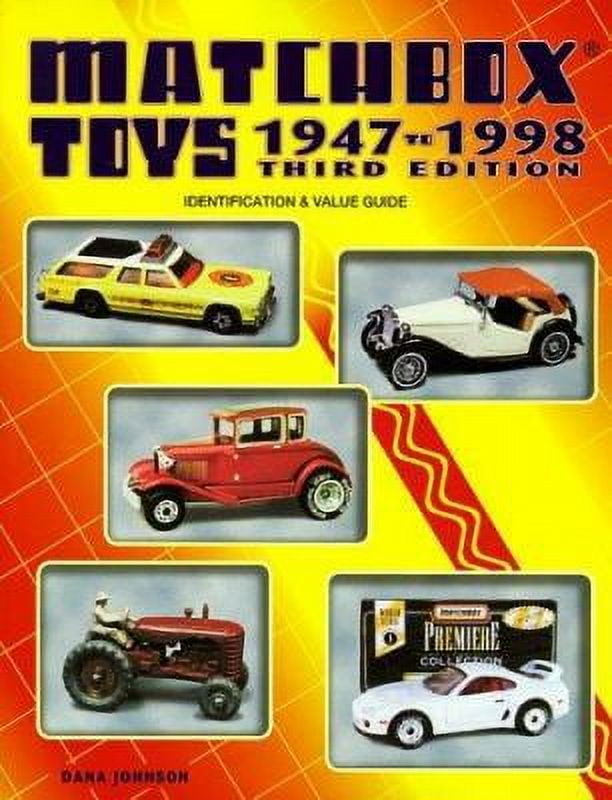 Matchbox Identification Guide Matchbox Toys 1947-1998 Identification and Value Guide (Paperback) by ...