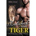 thumbnail image 1 of Matched To His Tiger, (Paperback), 1 of 1