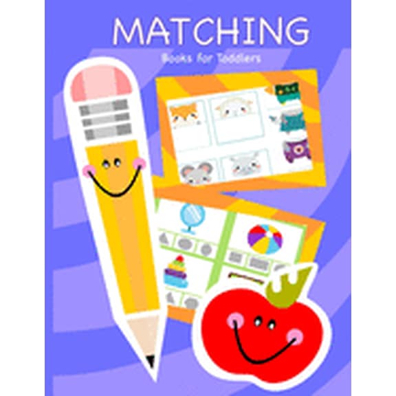 Matching Books for Toddlers: Matching Books for Toddlers, Preschool, Daycare and Kindergarten, (Paperback)