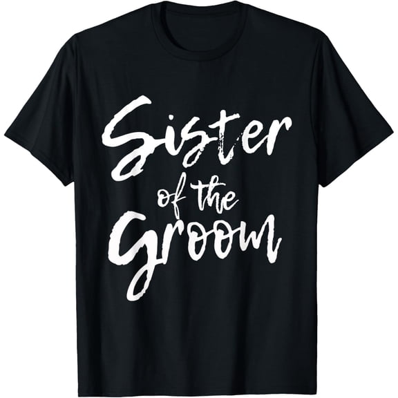 Matching Bridal Party for Family Sister of the Groom T-Shirt