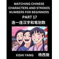 thumbnail image 1 of Matching Chinese Characters and Strokes Numbers (Part 17)- Test Series to Fast Learn Counting Strokes of Chinese Charact, (Paperback), 1 of 1