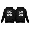 thumbnail image 1 of Matching Couple Hoodies Set Play Together Stay Together Funny Gamer Valentine Stay Black XX-Large / Play Black Small, 1 of 6