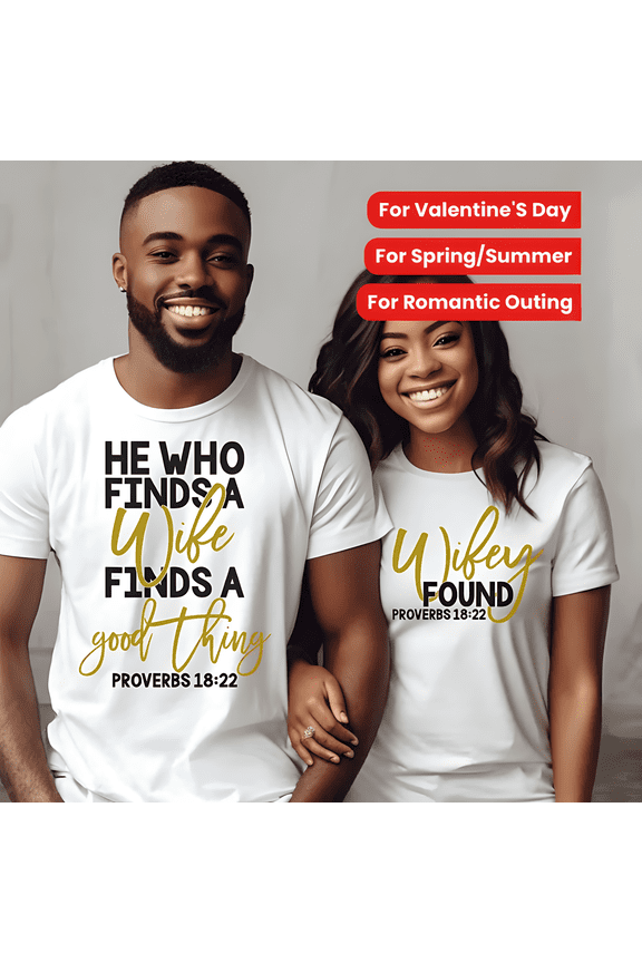 His & Hers Matching Couple Shirts, Proverbs 18:22 Inspirational Print Tees, Unisex Casual Short Sleeve T-Shirts for Romantic Outings & Spring/Summer (Men L)