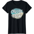 thumbnail image 1 of Matching Cruise Crew T's For Groups Traveling on Vacation T-Shirt T-shirts, 1 of 4
