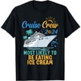 thumbnail image 1 of Matching Family Cruise Most Likely To Be Eating Ice Cream T-Shirt, 1 of 4