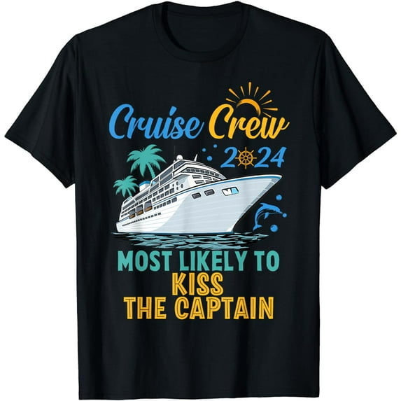 Matching Family Cruise Most Likely To Kiss The Captain T-Shirt
