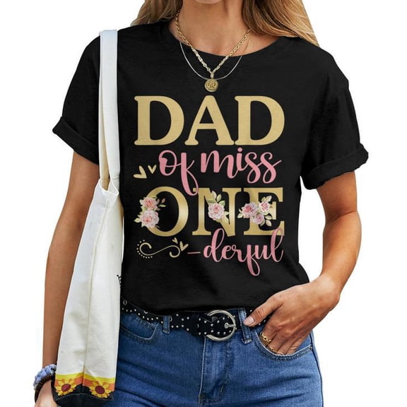 Matching Family Dad of Little Miss Onederful Birthday Women’s T-Shirt Unisex Adult Cotton Casual Tee for Birthday Celebration, Size 5XL, Color Black