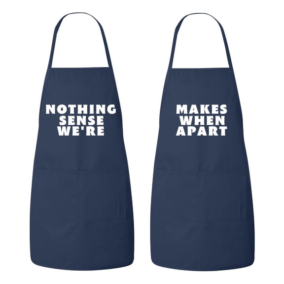 Matching His and Hers Apron Set - Nothing Makes Sense When We're Apart - Set of 2, Matching Couples, Cooking Apron, Kitchen, BBQ, House Warming, wedding.