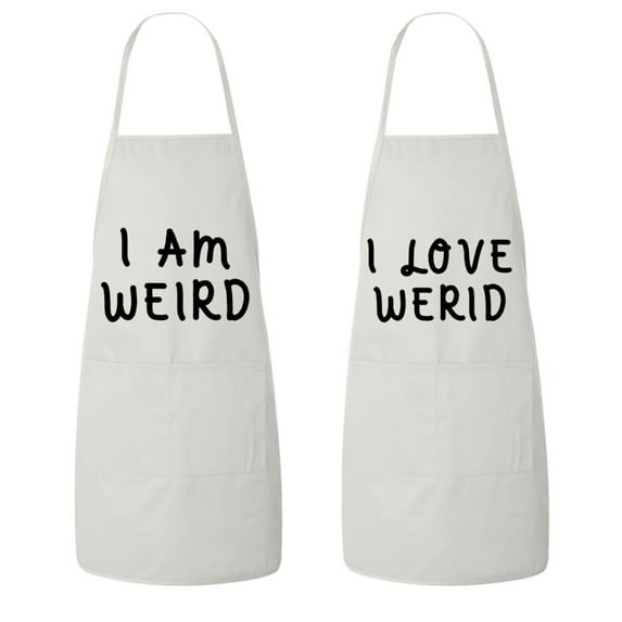 Matching His and Hers Apron Set - I am Weird and I Love Weird - Set of 2, Matching Couples, Cooking Apron, Kitchen, BBQ, House Warming, wedding.