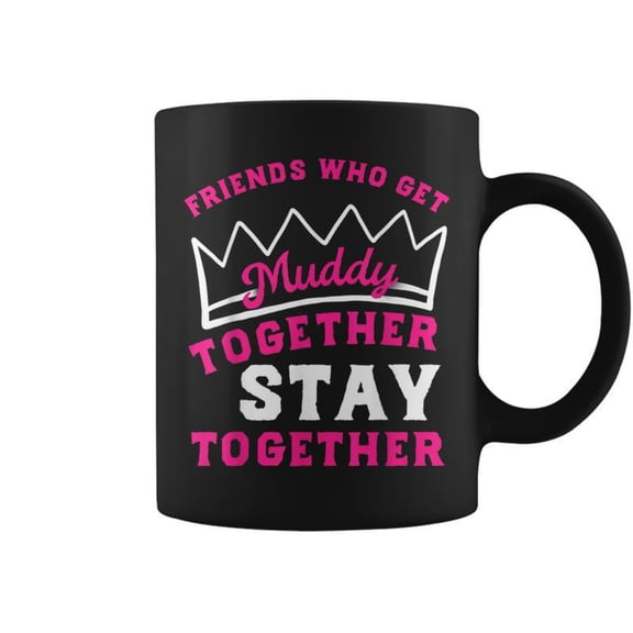 Matching Mud Run Muddy Mud Race Team Princess Coffee Mugs
