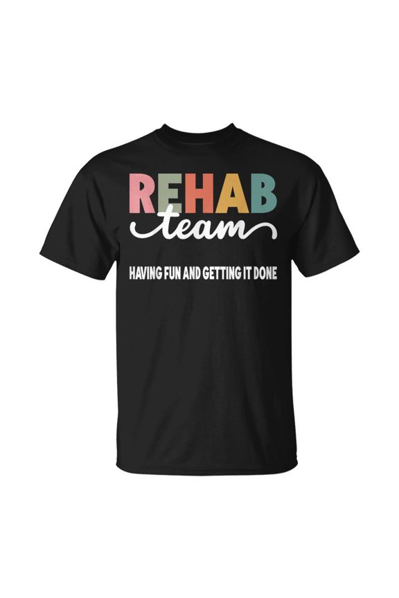 Matching Rehab Team For Rehabilitation Week Rehab Team Having Fun And Getting It Done Blac