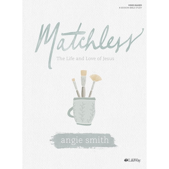 Pre-Owned Matchless - Bible Study Book: The Life and Love of Jesus, (Paperback)
