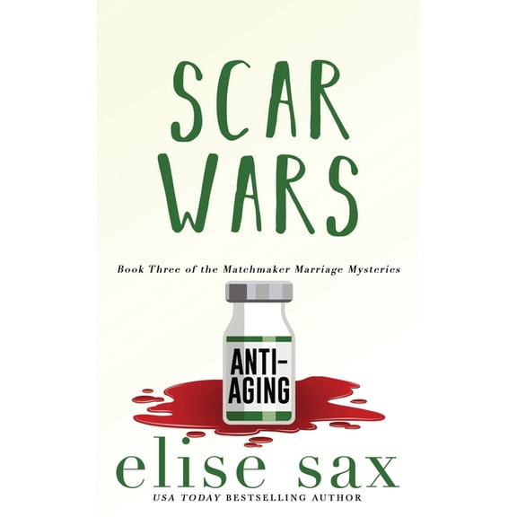 Matchmaker Marriage Mysteries: Scar Wars (Paperback)