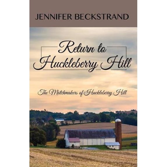 Return to Huckleberry Hill