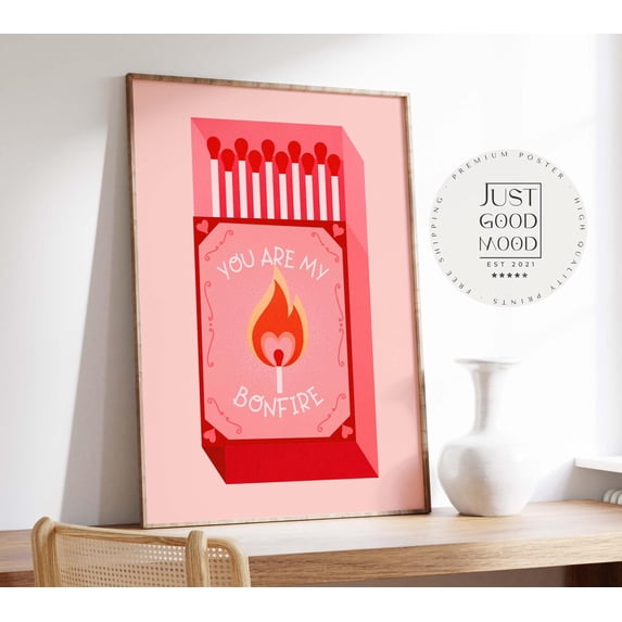 Matchstick You Are My Bonfire Love Vintage Aesthetic Design Poster ...
