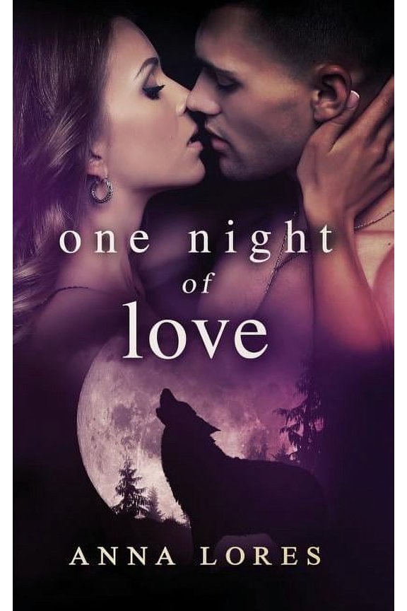 Mated by an Alpha Werewolf Romance One Night of Love: Live For Me, Book 1, (Paperback)
