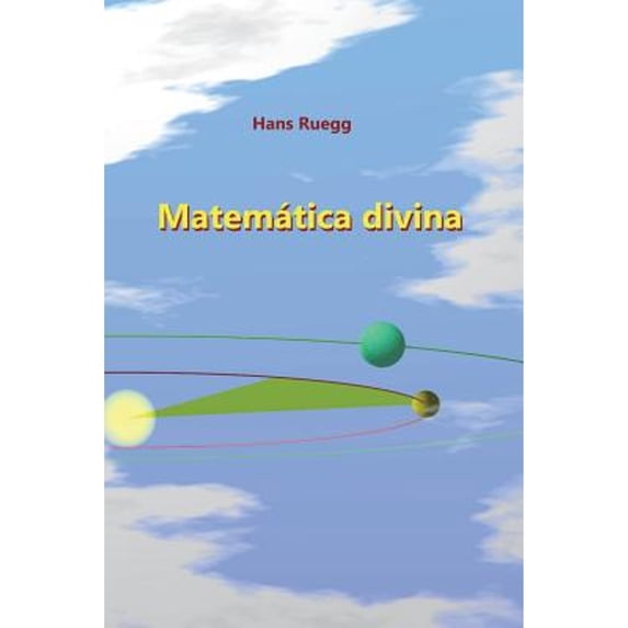 Matemática Divina (Paperback) by Hans Ruegg