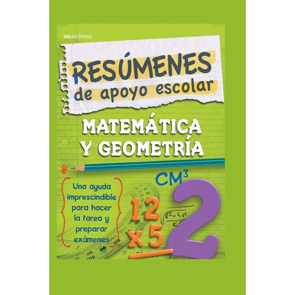Matemtica Para Nivel Inicial I - Como E Resmenes de Apoyo Escolar - Matemtica Y Geometra: una ayuda imprescindible para hacer la tarea y preparar exmenes, Book 10, (Paperback)