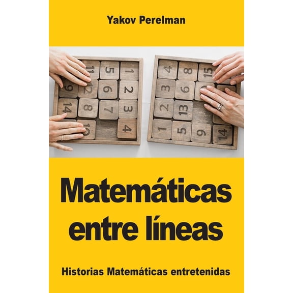 Matemticas entre lneas, (Paperback)