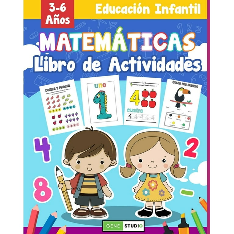 Matemáticas para Education Infantil: Libro de Aprendizaje de Matemáticas  Básicas para Niños de Preescolar y 1er Grado: Actividades Divertidas Suma y  Resta + Hojas de Trabajo para Niños de 3 a 6