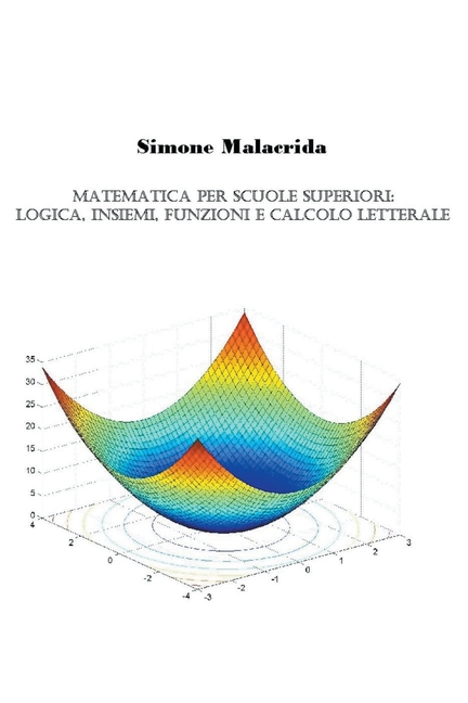 Matematica : logica, insiemi, funzioni e calcolo letterale (Paperback) - image 1 of 1