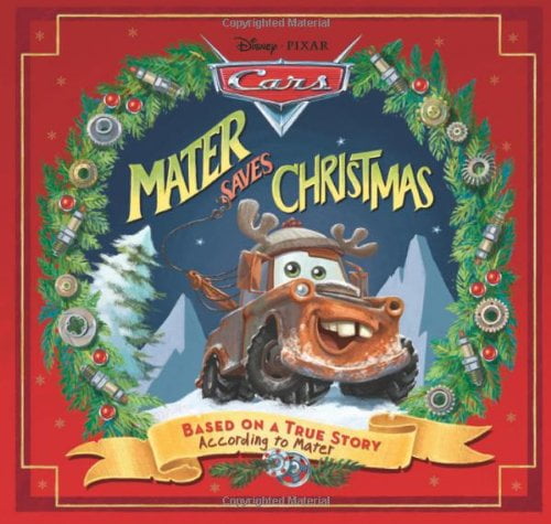Pre-Owned Disney*Pixar Cars: Mater Saves Christmas (Hardcover) 142311695X 9781423116950