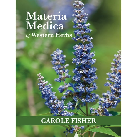 Materia Medica of Western Herbs, (Paperback)
