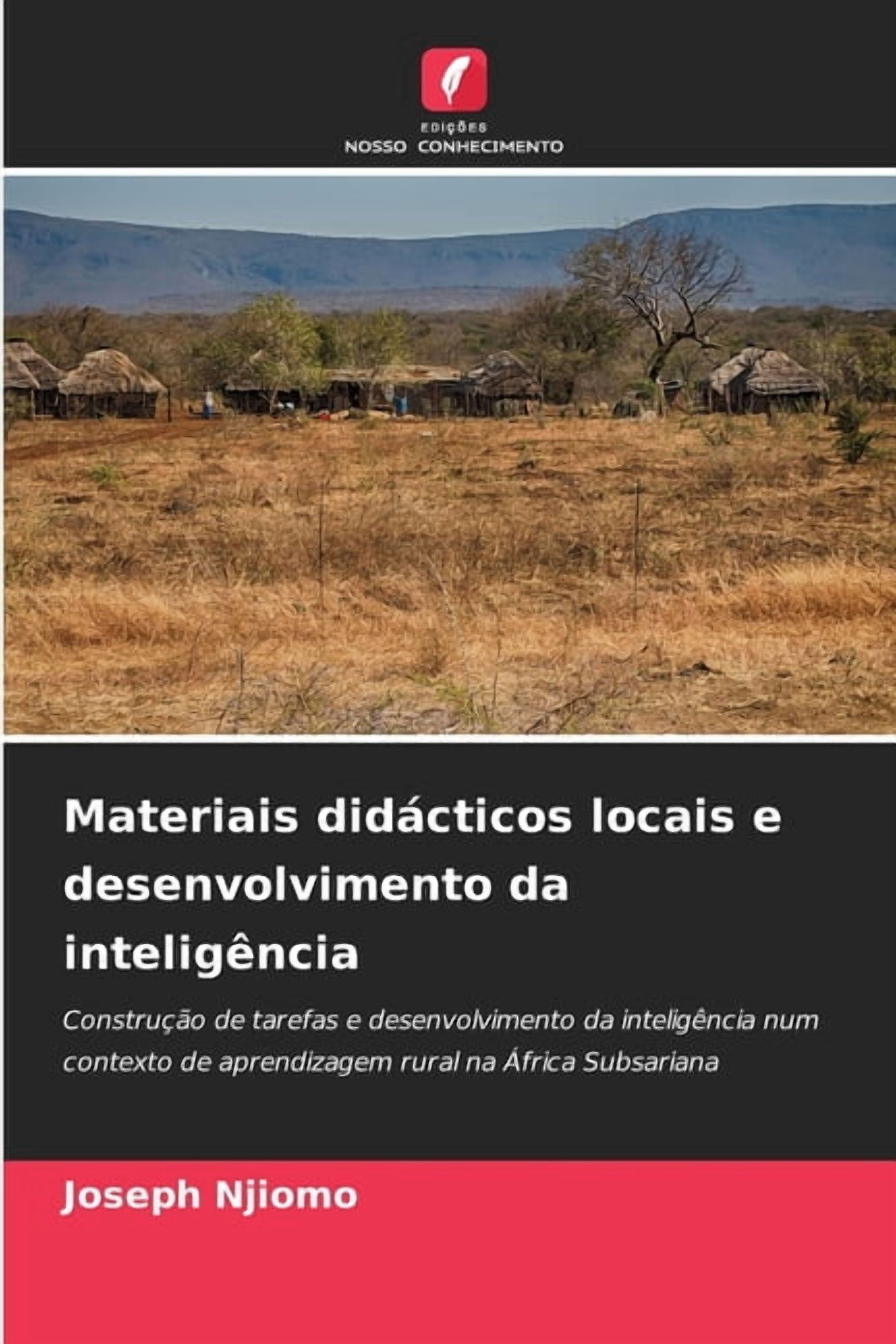 Materiais didácticos locais e desenvolvimento da inteligência, (Paperback)