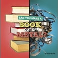 thumbnail image 1 of Material Choices Can You Make a Book Out of Metal?, (Paperback), 1 of 1