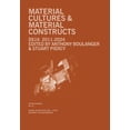 thumbnail image 1 of Material Cultures & Material Constructs, (Paperback), 1 of 1
