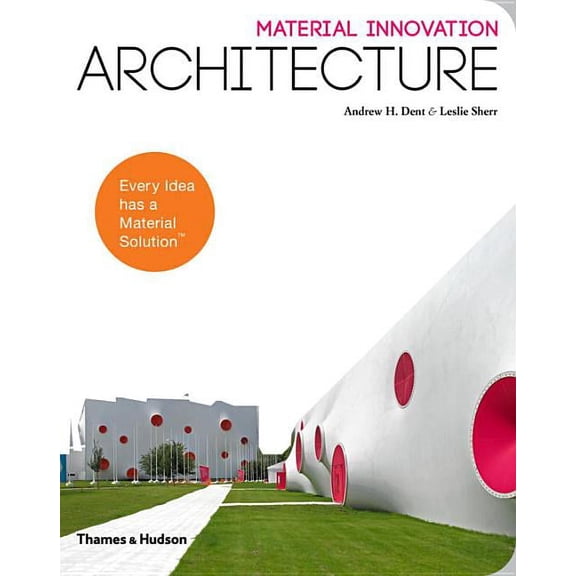 Material Innovation: Architecture (Paperback)