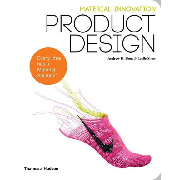 Material Innovation Material Innovation: Product Design, (Paperback)